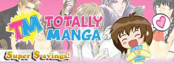 Super Savings: Totally Huge Savings at Totally Manga